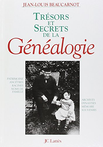 Trésors et secrets de la généalogie
