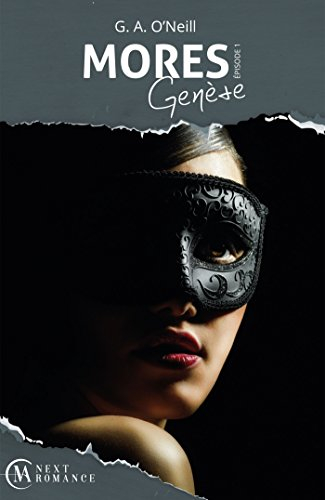 Mores. Genèse