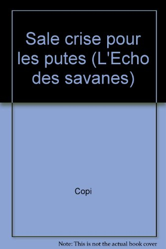 Sale crise pour les putes