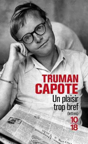 Un plaisir trop bref : lettres
