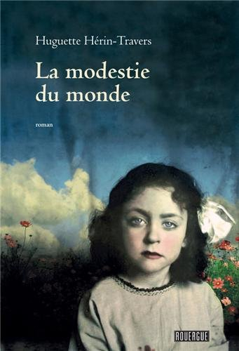 La modestie du monde