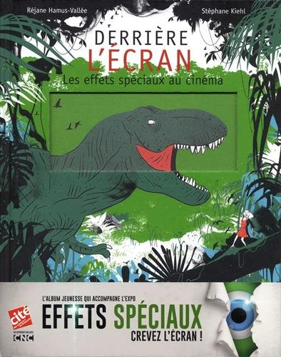 Derrière l'écran : les effets spéciaux au cinéma