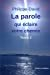 La parole qui éclaire votre chemin - Tome 2