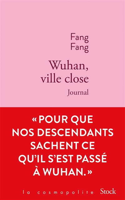 Wuhan, ville close : journal