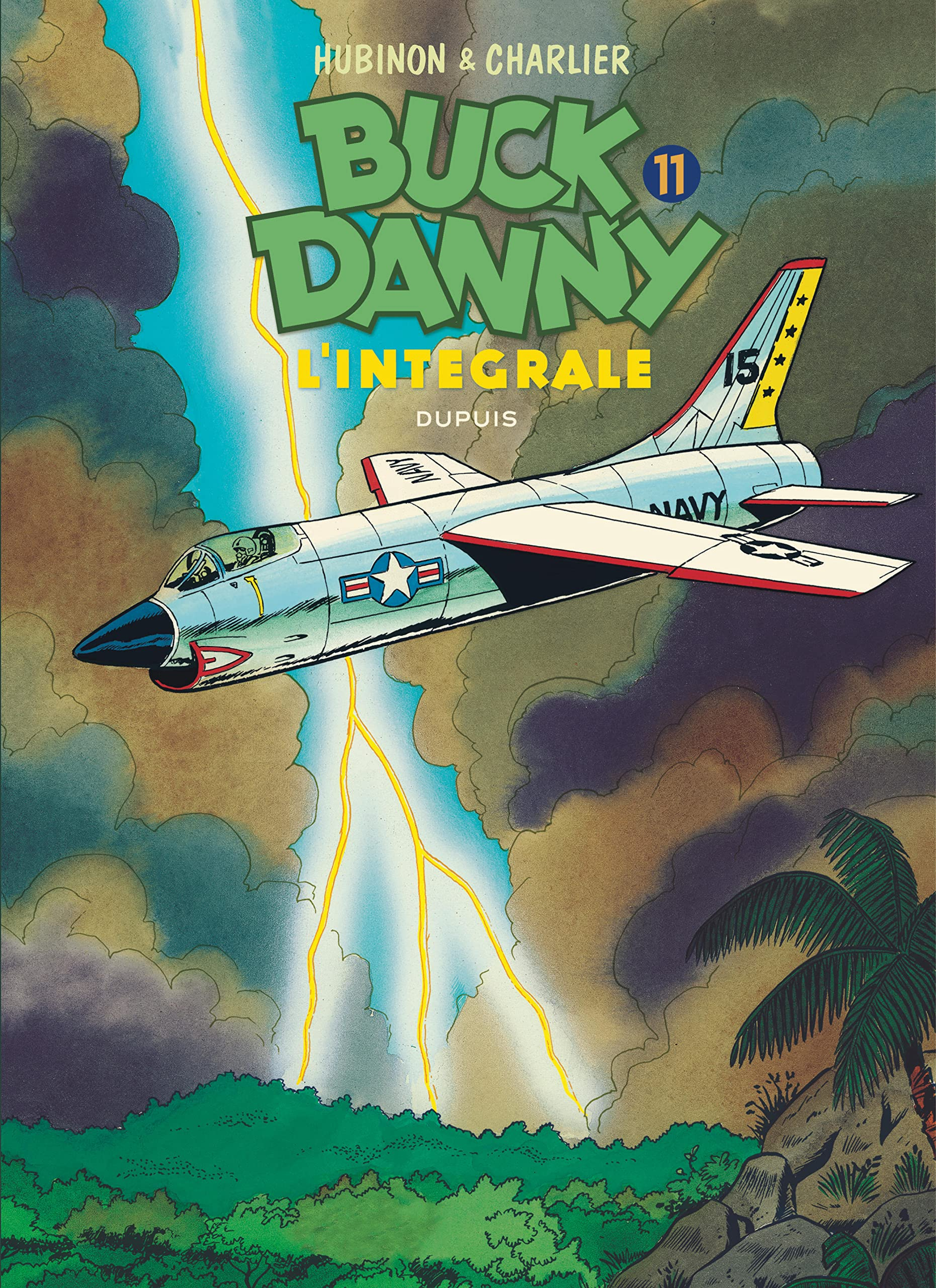 Buck Danny : l'intégrale. Vol. 11