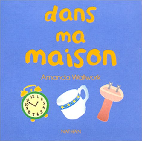 Dans ma maison