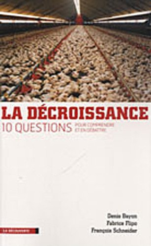 La décroissance : dix questions pour comprendre et en débattre