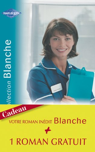 Une nouvelle infirmière à Bellbrook. Une femme irrésistible. Le patient préféré de Taylor Phillips