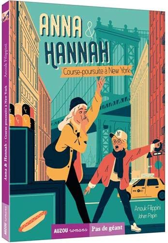 Anna & Hannah. Course-poursuite à New York