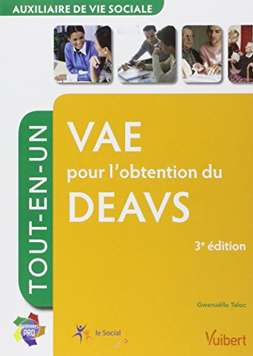 VAE pour l'obtention du DEAVS, auxiliaire de vie sociale : tout-en-un