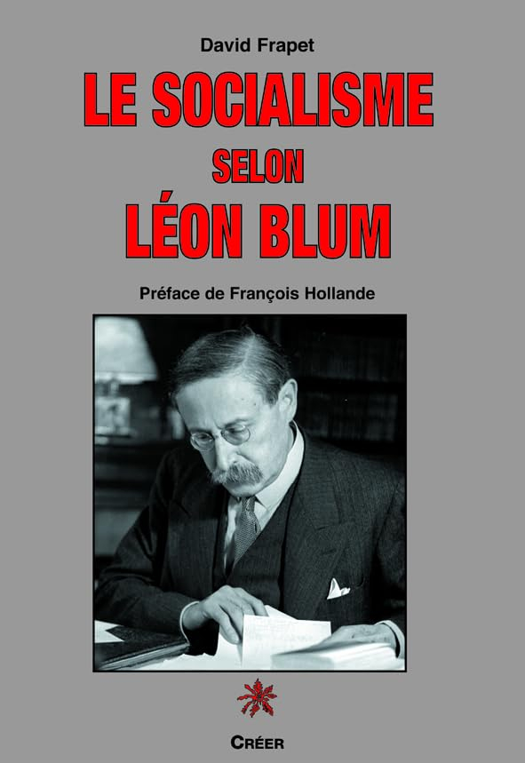 Le socialisme selon Léon Blum