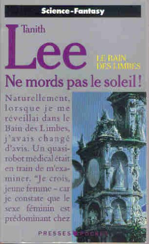 Ne mords pas le soleil !