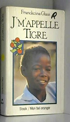 J'm'appelle Tigre