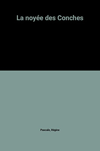 La noyée des Conches