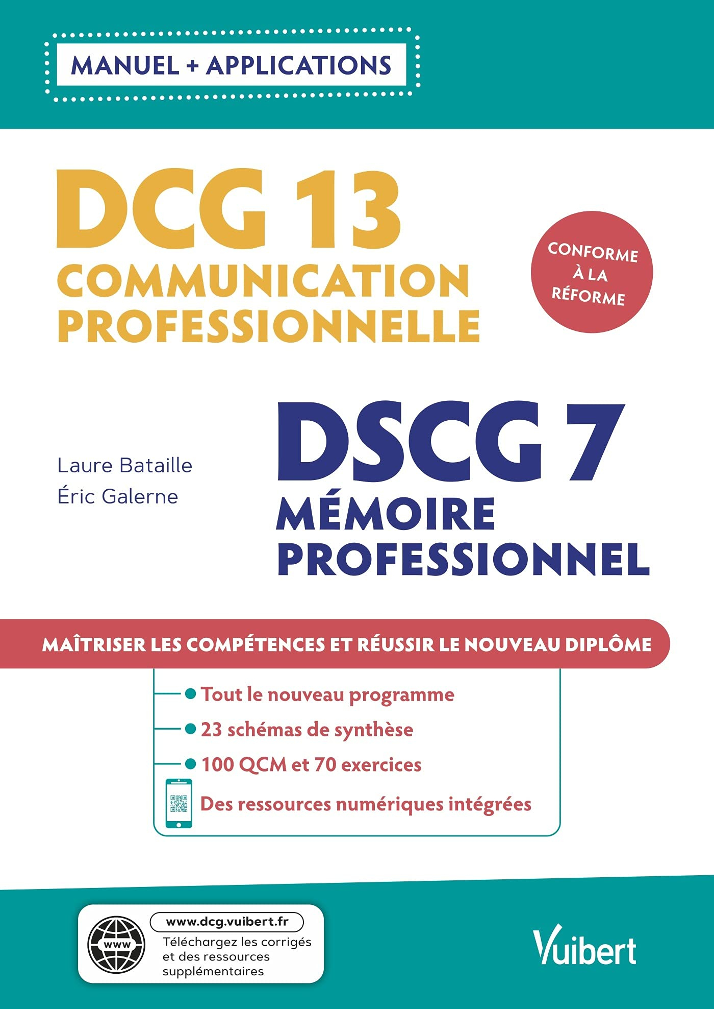 DCG 13 communication professionnelle, DSCG 7 mémoire professionnel : manuel + applications : conform