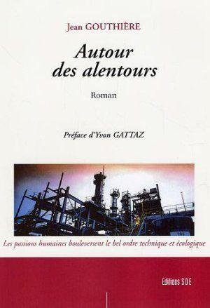 Autour des Alentours