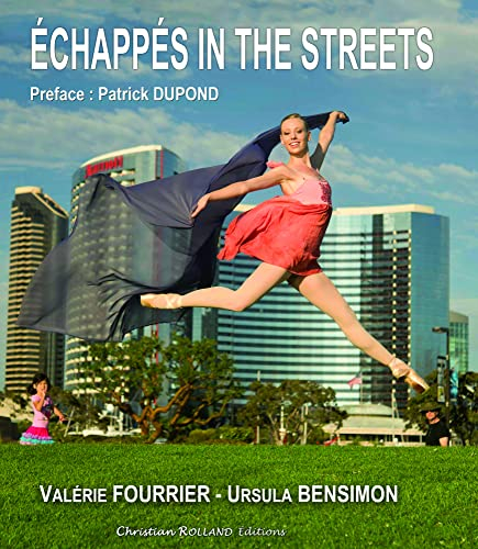 Echappés in the streets