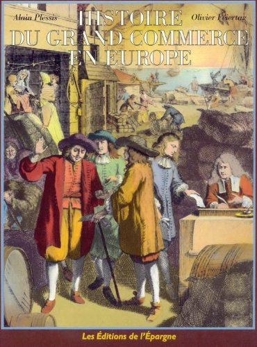 Histoire du grand commerce en Europe