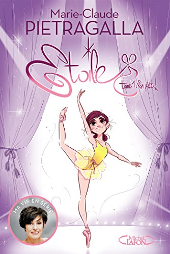 Etoile. Vol. 1. En piste !