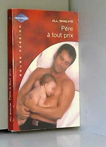 Père à tout prix