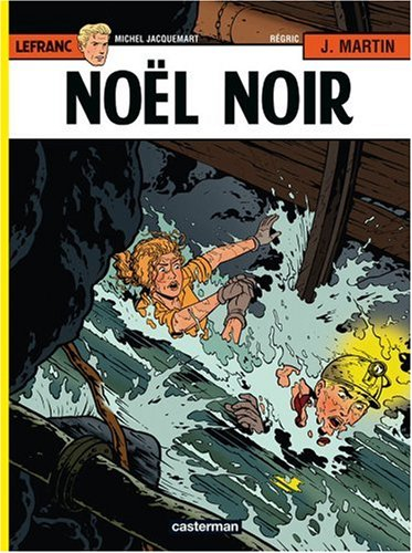 Lefranc. Vol. 20. Noël noir