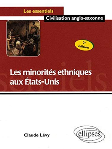 Les minorités ethniques aux Etats-Unis