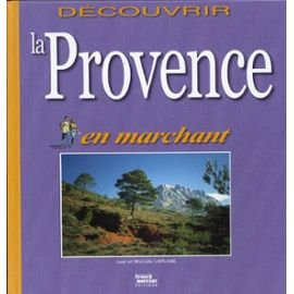 découvrir la provence en marchant