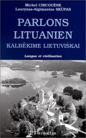Parlons lituanien : une langue balte
