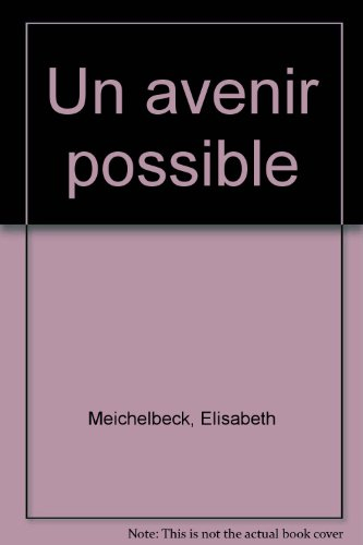 Un Avenir possible : pouvoirs et responsabilités des hommes