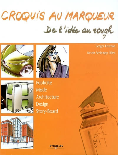 Croquis au marqueur : de l'idée au rough