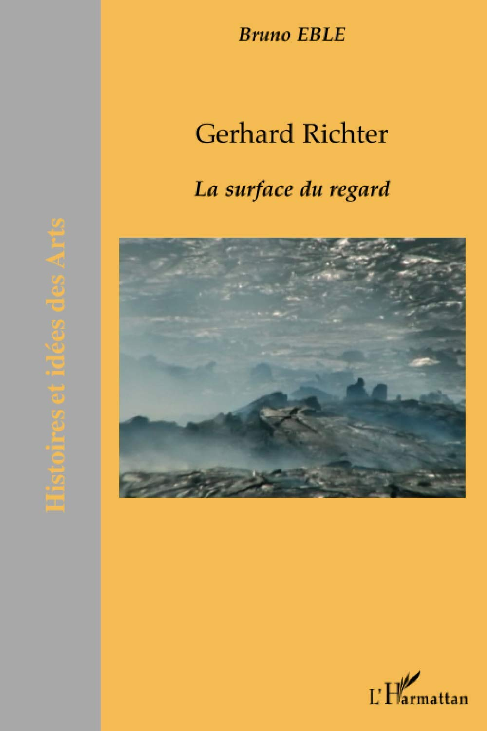 Gerhard Richter : la surface du regard