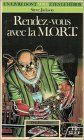 Rendez-vous avec la M.O.R.T.
