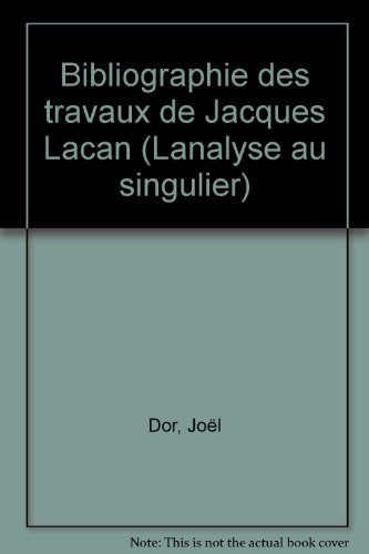 bibliographie des travaux de jacques lacan