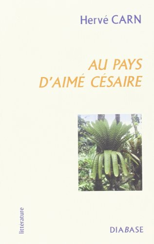 Au pays d'Aimé Césaire