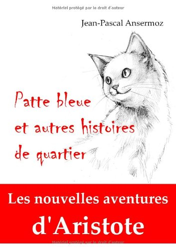 patte bleue : et autres histoires de quartier