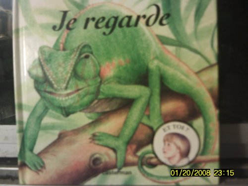 Je regarde