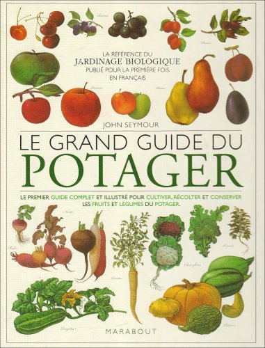 Le grand guide du potager