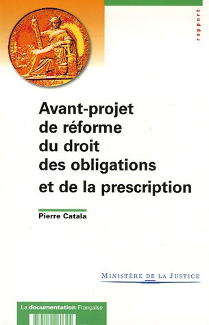 Avant-projet de réforme du droit des obligations et de la prescription