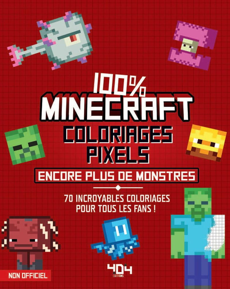 Coloriages pixels 100% Minecraft : encore plus de créatures !