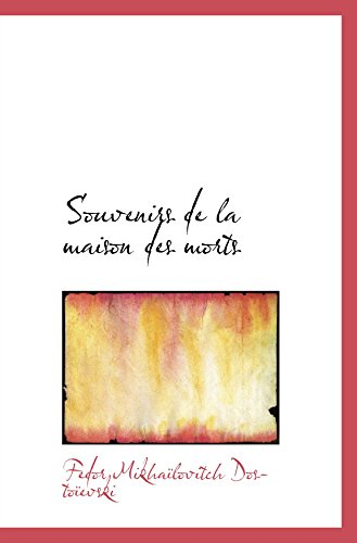Souvenirs de la maison des morts