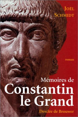 Mémoires de Constantin le Grand