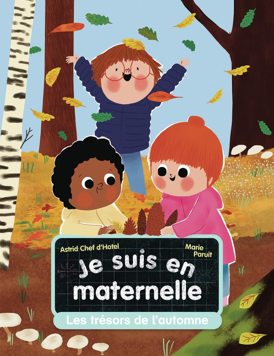 Je suis en maternelle. Vol. 3. Les trésors de l'automne