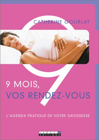 9 mois, vos rendez-vous : l'agenda pratique de votre grossesse