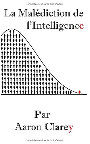 La Malédiction de l?Intelligence