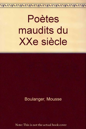 Anthologie des poètes maudits du XXe siècle
