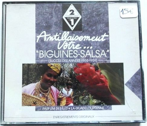 les grands succe?s du disque : antillaisement vôtre... biguine-salsa - succe?s des anne?es 1950-1959
