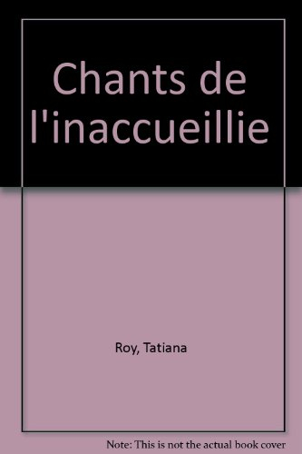 Chants de l'inaccueillie