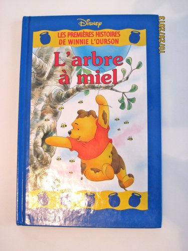l'arbre à miel (les premières histoires de winnie l'ourson.)