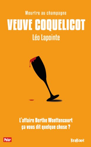 Veuve coquelicot : meurtre au champagne