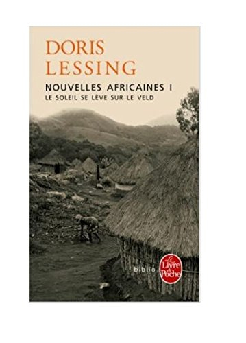 Nouvelles africaines. Vol. 1. Le soleil se lève sur le veld